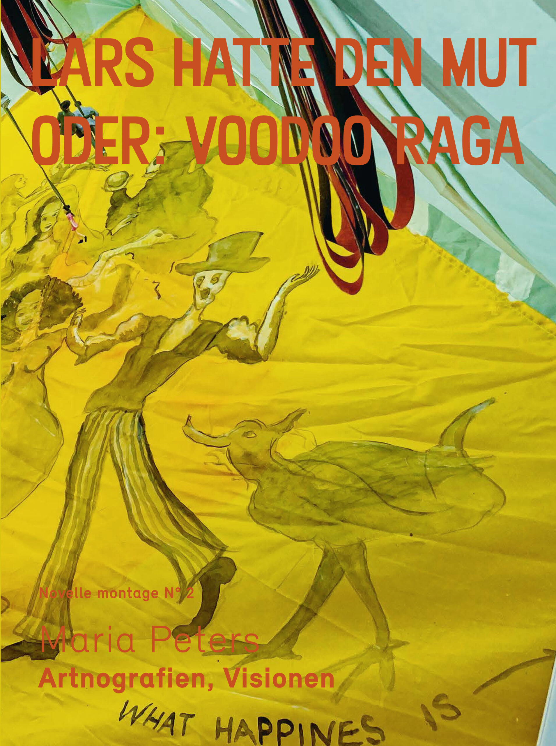 Cover des Buches Lars hatte den Mut - oder - Voodoo Raga, Maria Peters, Artnografien, Visionen, abo Verlag Wien, Mai 2021